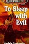 To Sleep With Evil by Andria Cardarelle