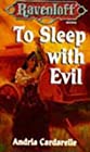 To Sleep With Evil by Andria Cardarelle