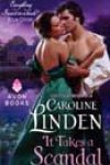 It Takes a Scandal by Caroline Linden