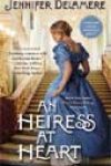 An Heiress at Heart by Jennifer Delamere