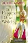 It Happened One Wedding by Julie James