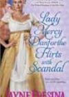 Lady Mercy Danforthe Flirts with Scandal by Jayne Fresina