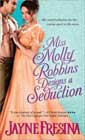 Miss Molly Robbins Designs a Seduction by Jayne Fresina