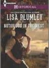 Notorious in the West by Lisa Plumley