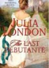 The Last Debutante by Julia London