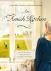 An Amish Kitchen by Beth Wiseman, Kelly Long, and Amy Clipston