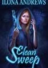Clean Sweep by Ilona Andrews