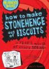 How to Make Stonehenge Out of Biscuits by Tracey Turner