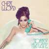 Sorry I'm Late by Cher Lloyd