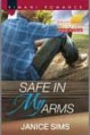 Safe in My Arms by Janice Sims