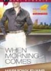 When Morning Comes by Harmony Evans