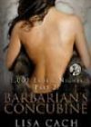Barbarian’s Concubine by Lisa Cach