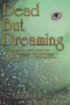 Dead but Dreaming by Various Authors