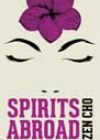 Spirits Abroad by Zen Cho