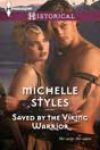 Saved by the Viking Warrior by Michelle Styles