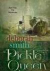The Pickle Queen by Deborah Smith