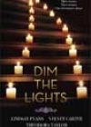Dim the Lights by Lindsay Evans, Velvet Carter, and Theodora Taylor
