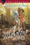 Wrangling Wes by Jacquelin Thomas