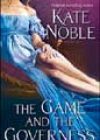 The Game and the Governess by Kate Noble