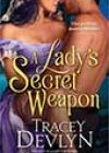 A Lady’s Secret Weapon by Tracey Devlyn