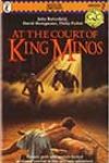 At the Court of King Minos by John Butterfield, David Honigmann, and Philip Parker