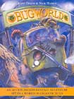 Bug World by Andy Dixon and Nick Harris