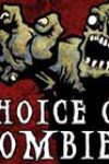 Choice of Zombies by Heather Albano and Richard Jackson