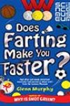 Does Farting Make You Faster? by Glenn Murphy