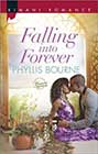 Falling into Forever by Phyllis Bourne