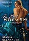 In Bed with a Spy by Alyssa Alexander