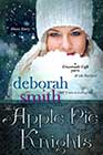 The Apple Pie Knights by Deborah Smith