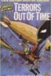 Terrors Out of Time by Ian and Clive Bailey