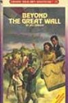 Beyond the Great Wall by Jay Leibold