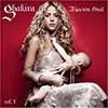 Fijación Oral Vol. 1 by Shakira
