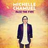 Face the Fire by Michelle Chamuel
