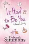 It Had to Be You by Deborah Simmons