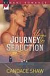 Journey to Seduction by Candace Shaw