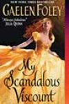 My Scandalous Viscount by Gaelen Foley