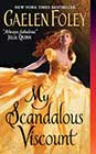 My Scandalous Viscount by Gaelen Foley