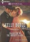 Salvation in the Sheriff’s Kiss by Kelly Boyce