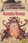 Scorpion Swamp by Steve Jackson