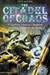 The Citadel of Chaos by Steve Jackson