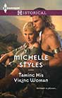 Taming His Viking Woman by Michelle Styles
