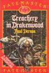 Treachery in Drakenwood by Paul Vernon