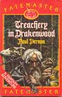 Treachery in Drakenwood by Paul Vernon