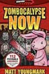 Zombocalypse Now by Matt Youngmark