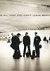 All That You Can’t Leave Behind by U2