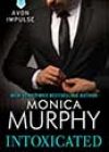 Intoxicated by Monica Murphy