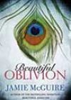 Beautiful Oblivion by Jamie McGuire