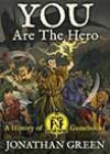 You are the Hero by Jonathan Green